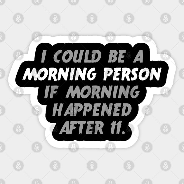 Not A Morning Person Sticker by EddieBalevo